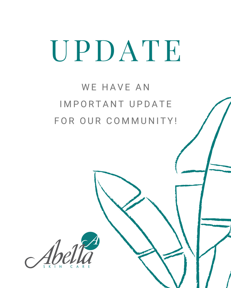 An Update From Abella Skin Care